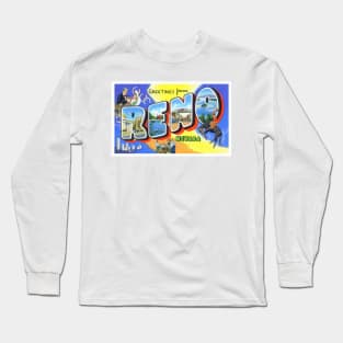 Greetings from Reno Nevada - Vintage Large Letter Postcard Long Sleeve T-Shirt